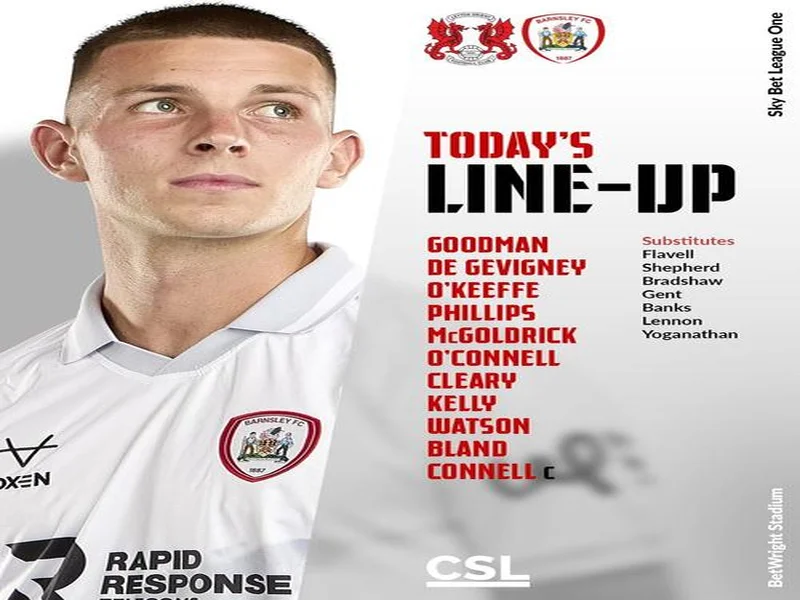 巴恩斯利本轮英甲首发名单公布,徐彬未进入大名单